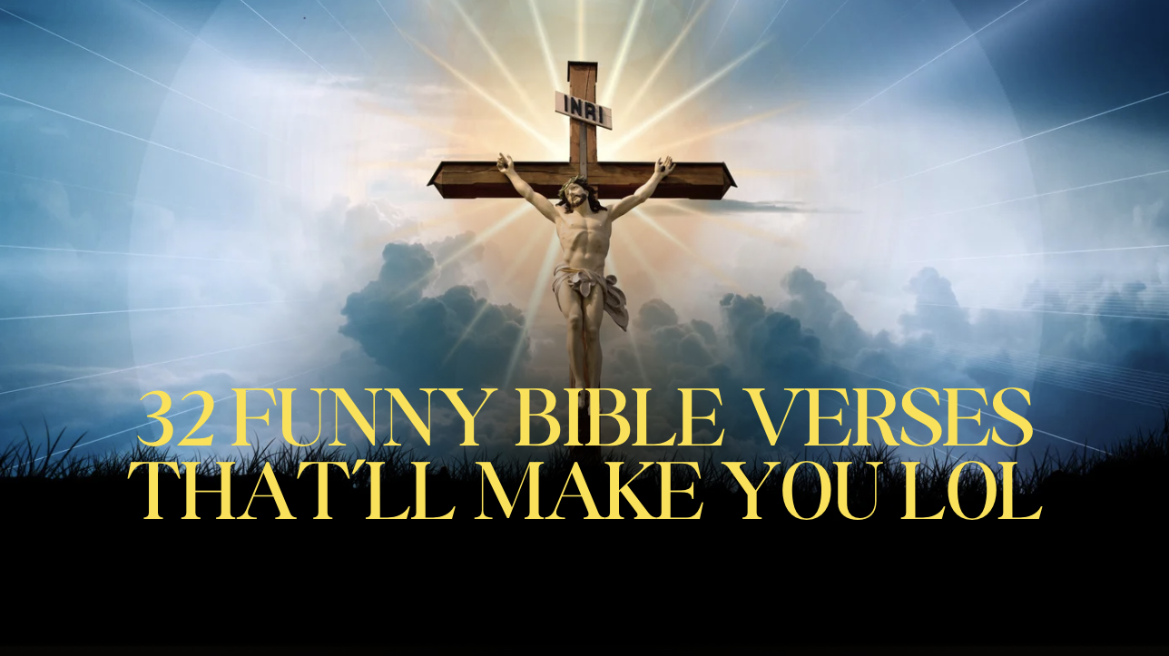 32 Funny Bible Verses That’ll Make You LOL
